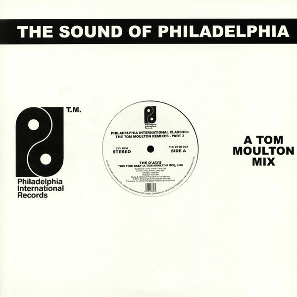 Tom Moulton - Philadelphia International Classics: The Tom Moulton Remixes (Part 3) | Philadelphia International Records (PIR 2019 003)