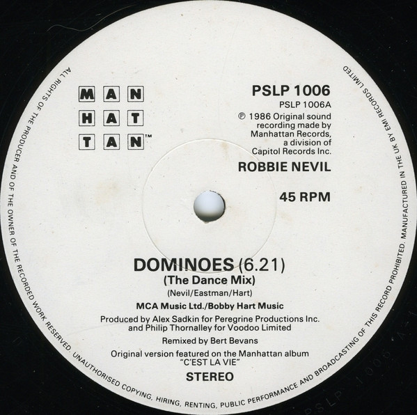 Robbie Nevil - Dominoes (The Dance Mix) | Manhattan Records (PSLP 1006)
