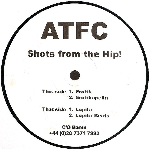 ATFC - Shots From The Hip! | Not On Label (ATFC001)