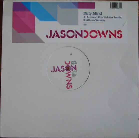 Jason Downs - Dirty Mind | Jive (82876 60531 1)