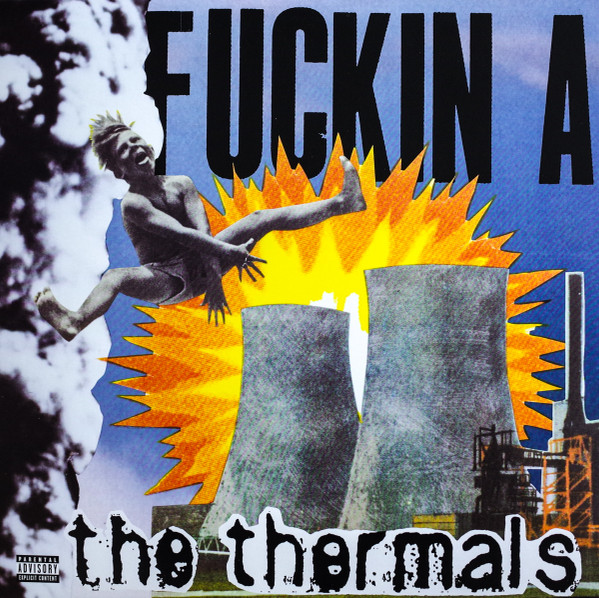 The Thermals - Fuckin A | Sub Pop (SP 645)