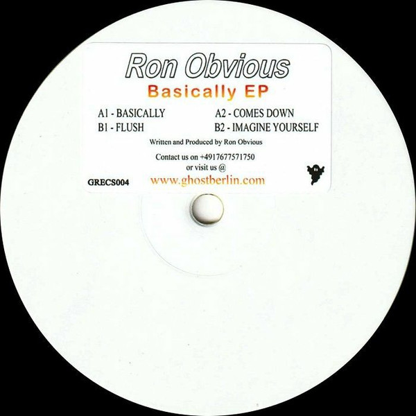 Ron Obvious - Basically EP | Ghost Recs (GRECS004) - main