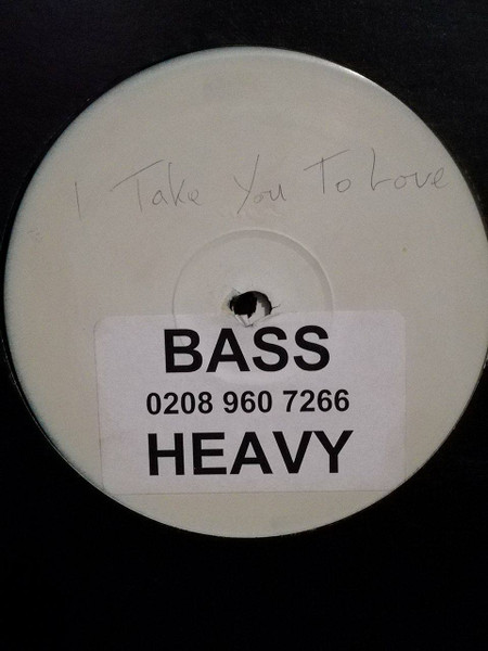 Bass Heavy - I Take You To Love | Bass Heavy (BASS HEAVY 1) - 2