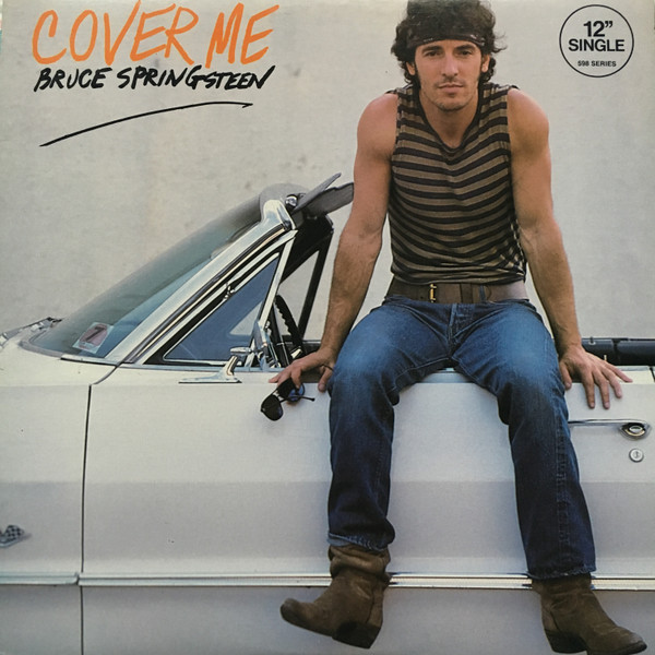Bruce Springsteen - Cover Me | Columbia (12CXP 05087) - main