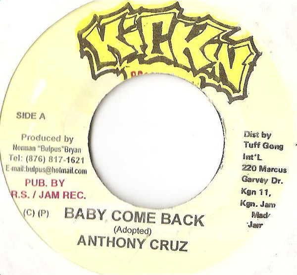 Anthony Cruz - Baby Come Back | Kickin Productions (none)