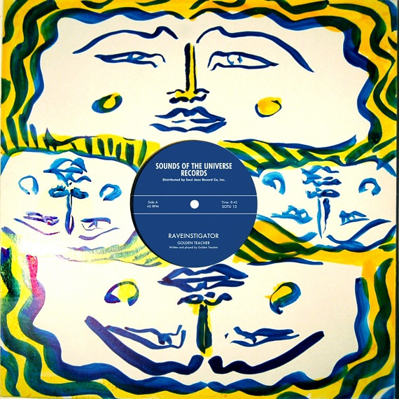 Golden Teacher - Raveinstigator / Divine | Sounds Of The Universe (SOTU 13) - main