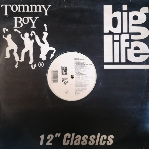 Digital Underground - Doowutchyalike / Packet Man | Big Life (BLRT124)