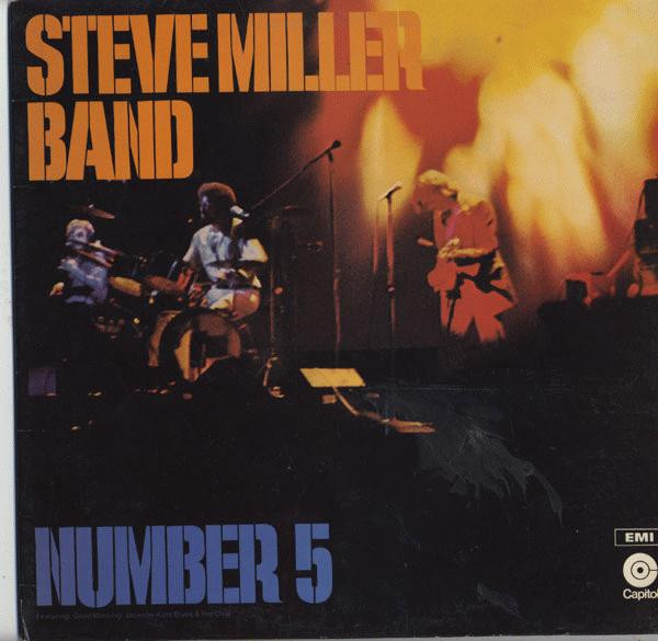 Steve Miller Band - Number 5 | Capitol Records (EA-ST 436) Steve Miller Band - Number 5 | Capitol Records (EA-ST 436)