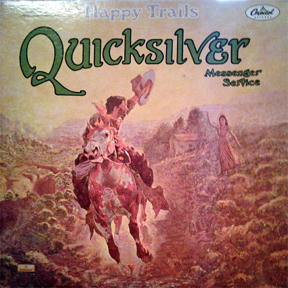 Quicksilver Messenger Service - Happy Trails | Capitol Records (ST-120)