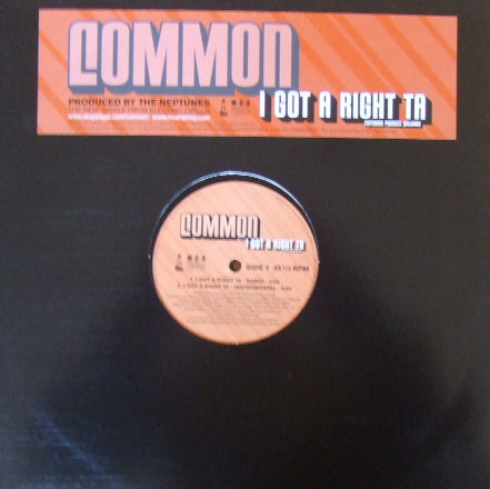 Common - I Got A Right Ta | MCA Records (COMMONVP1)