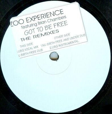Zoo Experience Featuring Bryan Chambers - Got To Be Free (The Remixes) | Klub Zoo International Music (KZR11)