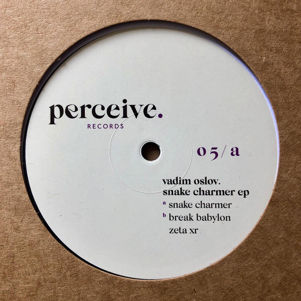 Vadim Oslov - Snake Charmer EP | Perceive Records (PERCEIVE05)