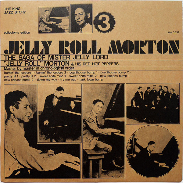 Jelly Roll Morton's Red Hot Peppers - The Saga Of Mister Jelly Lord Vol. 3 | Joker (SM 3552) Jelly Roll Morton's Red Hot Peppers - The Saga Of Mister Jelly Lord Vol. 3 | Joker (SM 3552)