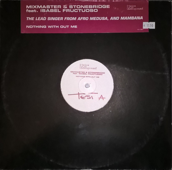 Mixmaster & StoneBridge - Nothing With Out Me | V.O.T.U. Records (Voice Of The Underground Records) (VU 091)