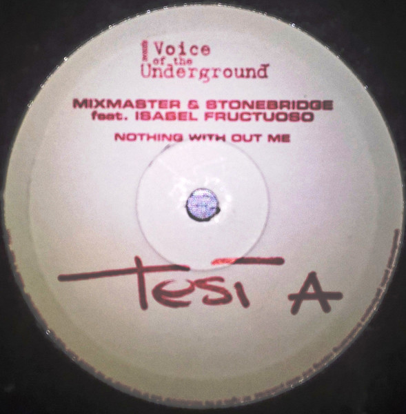 Mixmaster & StoneBridge - Nothing With Out Me | V.O.T.U. Records (Voice Of The Underground Records) (VU 091) - 3