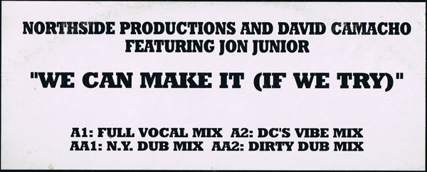 Northside Productions (NSP) & David Camacho Featuring John Junior - We Can Make It If We Try | Casa Trax (12CT005) - main