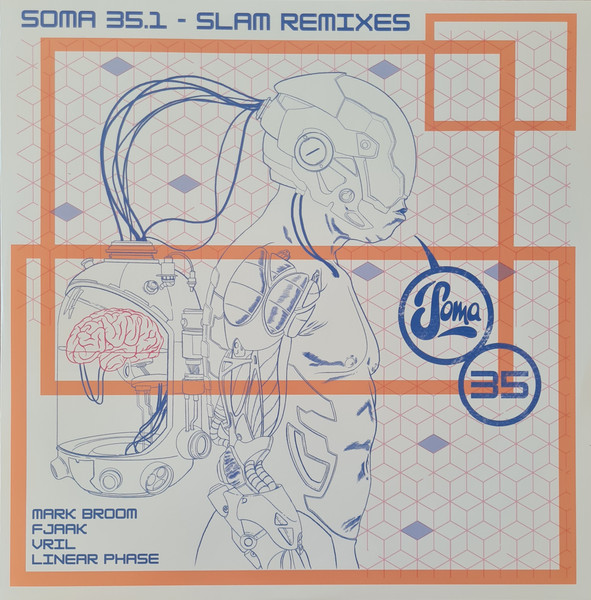 Slam - Soma 35.1 - Slam Remixes | Soma Quality Recordings (SOMA700)