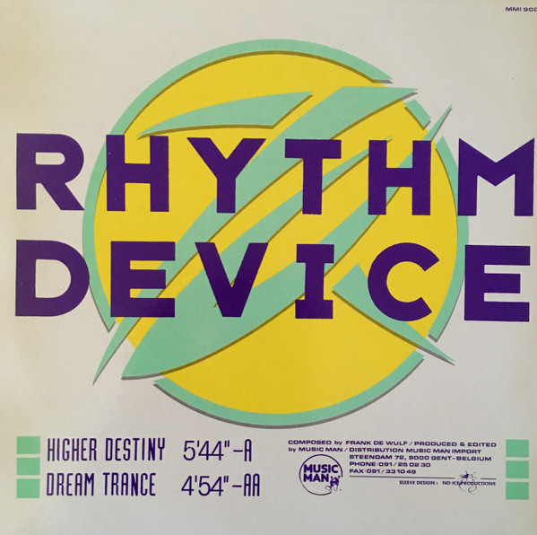 Rhythm Device - Higher Destiny / Dream Trance | Music Man Records (MMI 9006) - 2