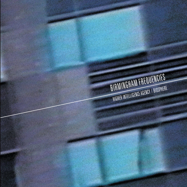 The Higher Intelligence Agency | Biosphere - Birmingham Frequencies | Headphone (H013) - main
