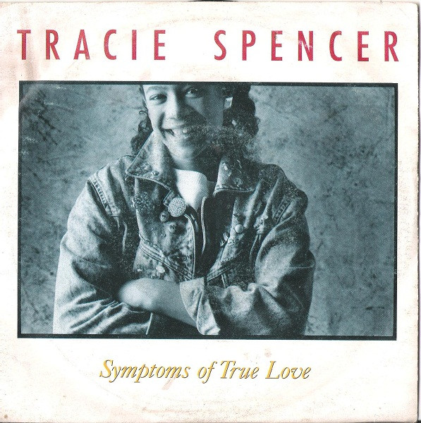 Tracie Spencer - Symptoms Of True Love | Capitol Records (06 2025917) - main