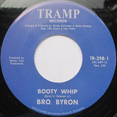 Bro. Byron - Booty Whip / Money Tree | Tramp Records (TR-298)