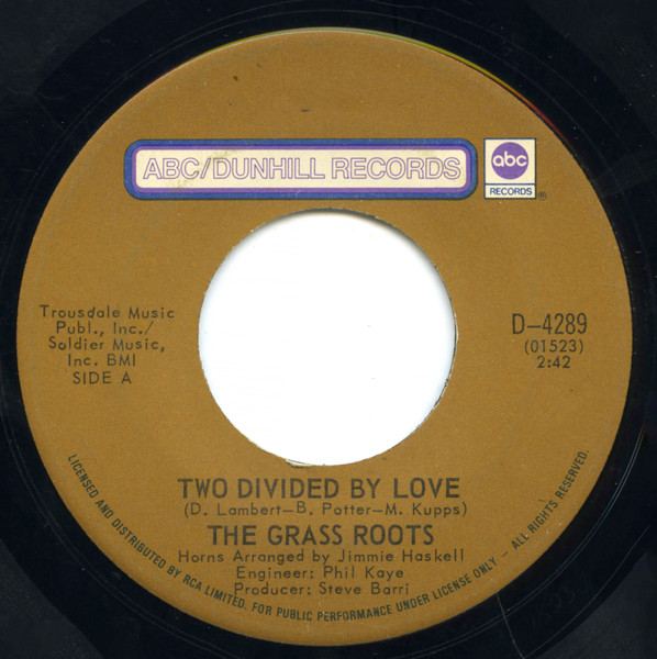 The Grass Roots - Two Divided By Love | ABC/Dunhill Records (D-4289) The Grass Roots - Two Divided By Love | ABC/Dunhill Records (D-4289)