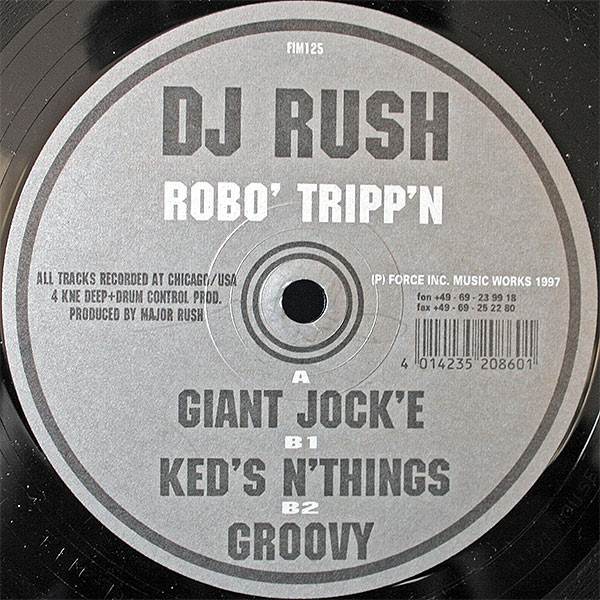 DJ Rush - Robo' Tripp'n | Force Inc. Music Works (FIM125)