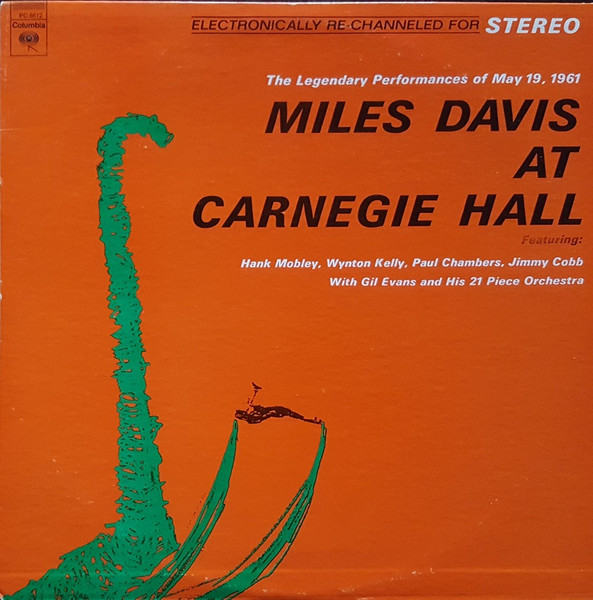 Miles Davis - Miles Davis At Carnegie Hall | Columbia (PC 8612) Miles Davis - Miles Davis At Carnegie Hall | Columbia (PC 8612)