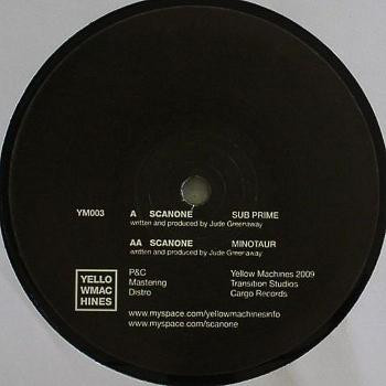 Scanone - Sub Prime / Minotaur | Yellow Machines (YM003) - 2