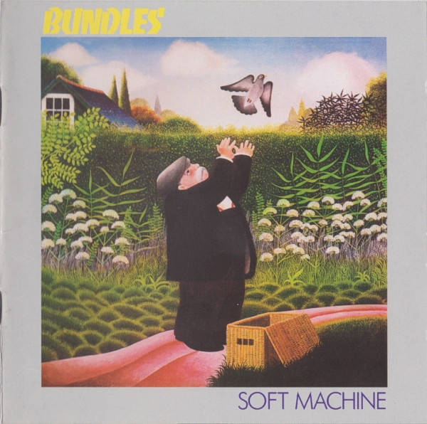 Soft Machine - Bundles | Esoteric Recordings (ECLEC 2196) Soft Machine - Bundles | Esoteric Recordings (ECLEC 2196)