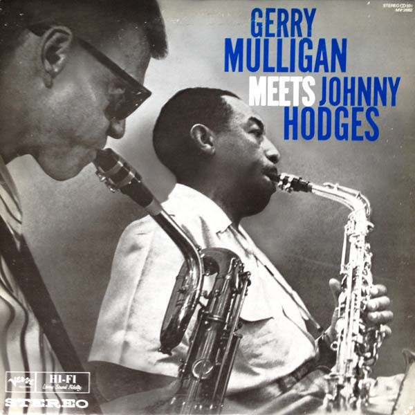 Gerry Mulligan & Johnny Hodges - Gerry Mulligan Meets Johnny Hodges | Verve Records (MV 2682)