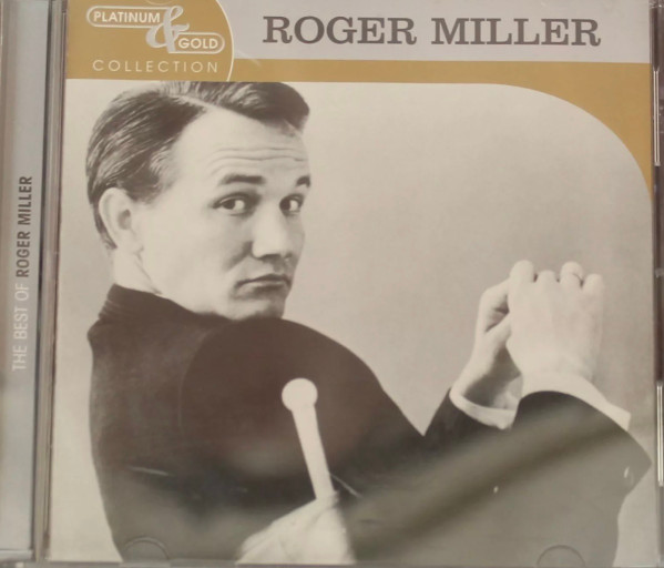 Roger Miller - Platinum & Gold Collection | BMG Heritage (82876 57866 2)