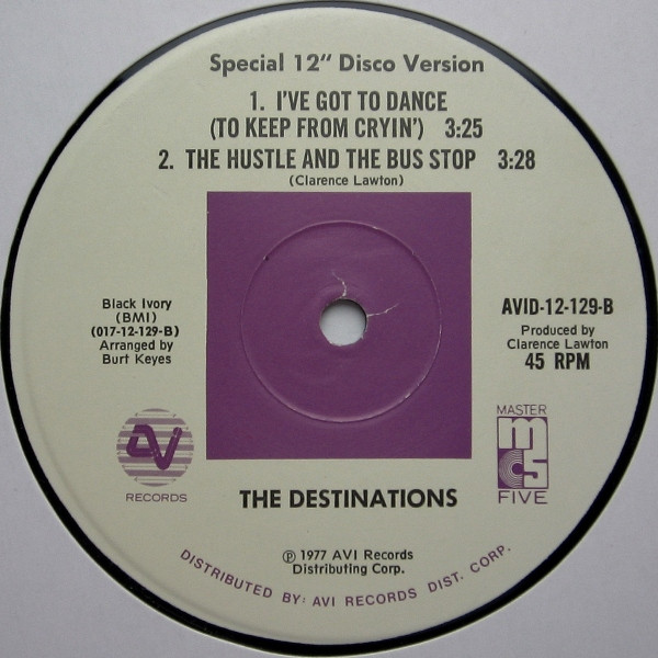 The Destinations - I've Got To Dance (To Keep From Cryin') | AVI Records (AVID-12-129)
