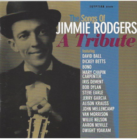 Various - The Songs Of Jimmie Rodgers - A Tribute | Egyptian Records (none) - main