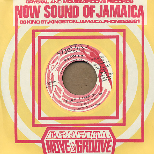 I-Roy / The Chosen Few - Tougher Than Tough / Do Your Thing | Crystal Records (DSR-DH7-030)