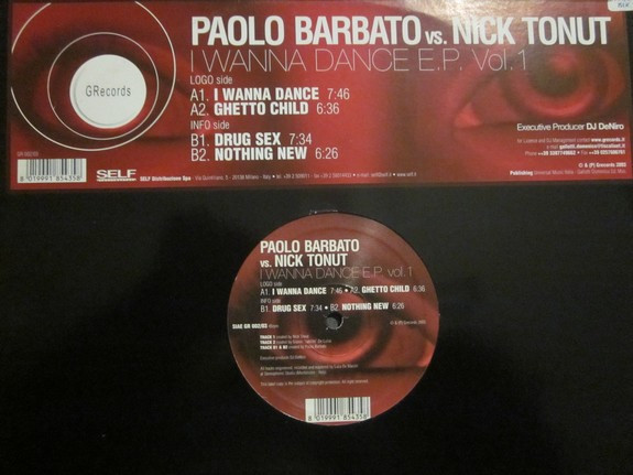 Paolo Barbato vs Nick Tonut - I Wanna Dance E.P.  Vol.1 | GRecords (GR 002/03) - main