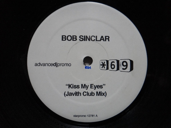 Bob Sinclar - Kiss My Eyes | Star 69 Records (STAR 12781)