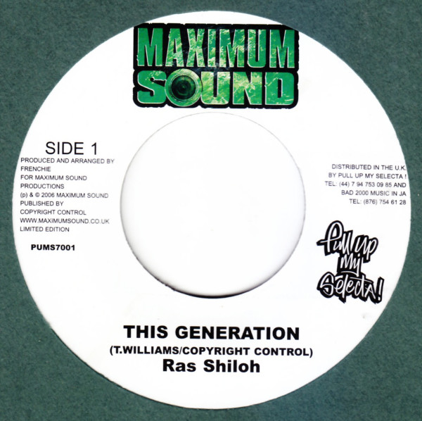 Ras Shiloh - This Generation | Maximum Sound (PUMS7001)