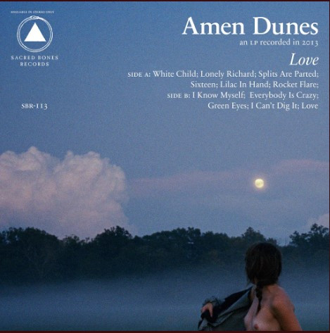 Amen Dunes - Love | Sacred Bones Records (SBR-113) - main