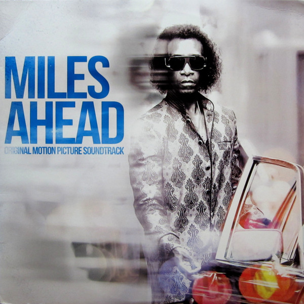 Miles Davis - Miles Ahead (Original Motion Picture Soundtrack) | Columbia (88985306681)