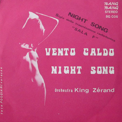 Orchestra King Zérand - Vento Caldo / Night Song | Bang!! Bang!! (BG 036)