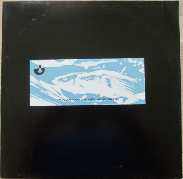 Air Liquide - Reissued: Mandragora & Liquid Air | Harvest (7243 8 59708 1 8)
