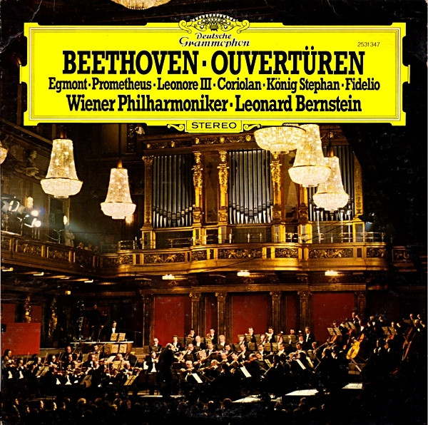 Wiener Philharmoniker • Leonard Bernstein / Ludwig van Beethoven - Ouvertüren • Overtures | Deutsche Grammophon (2531 347)