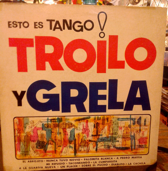Aníbal Troilo y Roberto Grela - Esto Es Tango! | Music Hall (70.047)