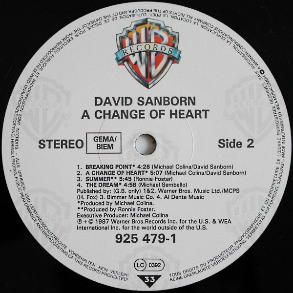David Sanborn - A Change Of Heart | Warner Bros. Records (925 479-1) - 4 David Sanborn - A Change Of Heart | Warner Bros. Records (925 479-1) - 4