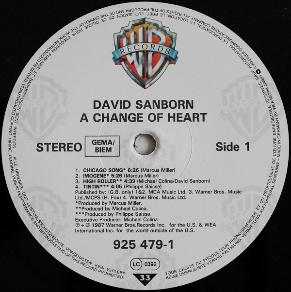 David Sanborn - A Change Of Heart | Warner Bros. Records (925 479-1) - 3 David Sanborn - A Change Of Heart | Warner Bros. Records (925 479-1) - 3