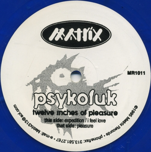 Psykofuk - Twelve Inches Of Pleasure | Matrix (MR1011)