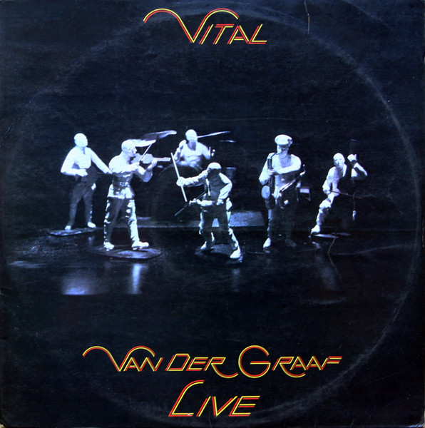 Van Der Graaf Generator - Vital | Philips (66 41 881) - main