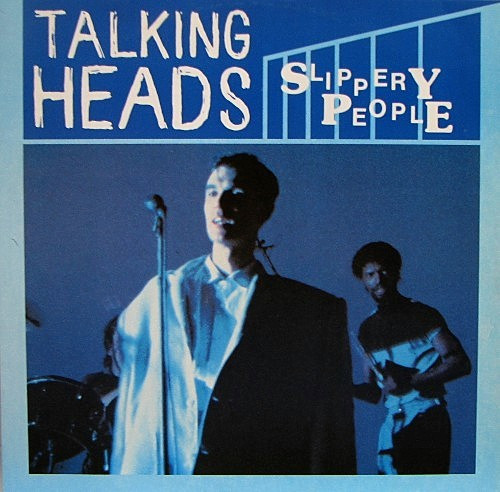 Talking Heads - Slippery People | EMI (12EMI 5504) - main