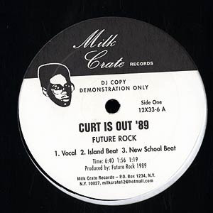 Marc Hype & Jim Dunloop / Future Rock - Bombay Raw / Curt Is Out '89 | Milk Crate Records (12x33-6)